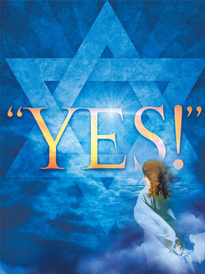cover image of YES: the Dramatic Story of an Israeli Woman Rescued by One Word: "YES!"